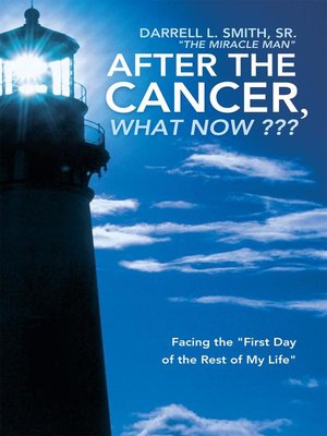 cover image of After The Cancer, What Now ???